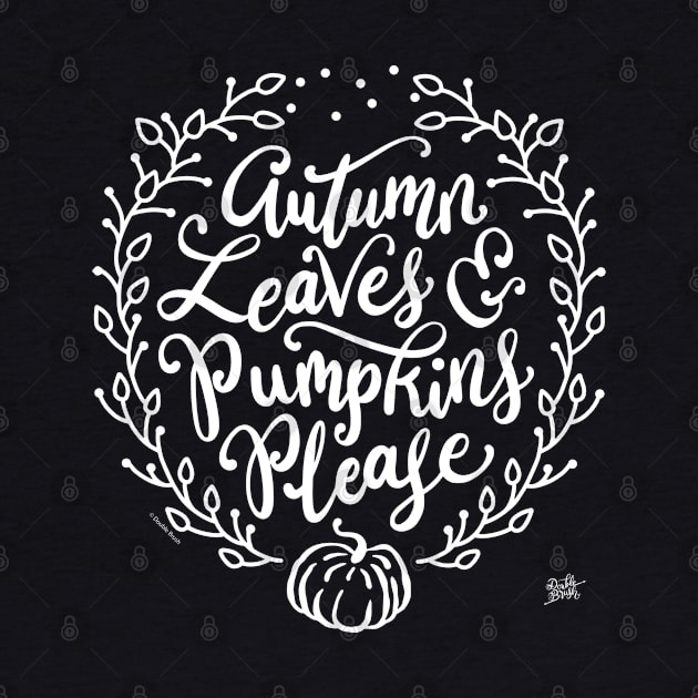 Cute Fall Design Autumn Leaves & Pumpkins Please by DoubleBrush